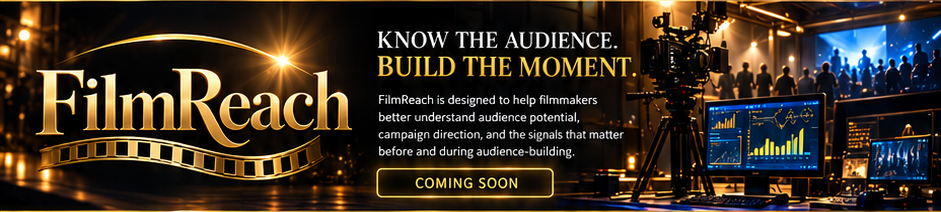 FilmReach. KNOW THE AUDIENCE. BUILD THE MOMENT. FilmReach is designed to help filmmakers better understand audience potential, campaign direction, and the signals that matter before and during audience-building. COMING SOON